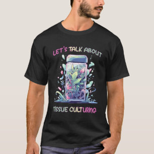 T-shirt Micro Propagation in-Vitro Plante Tissu Culturatio