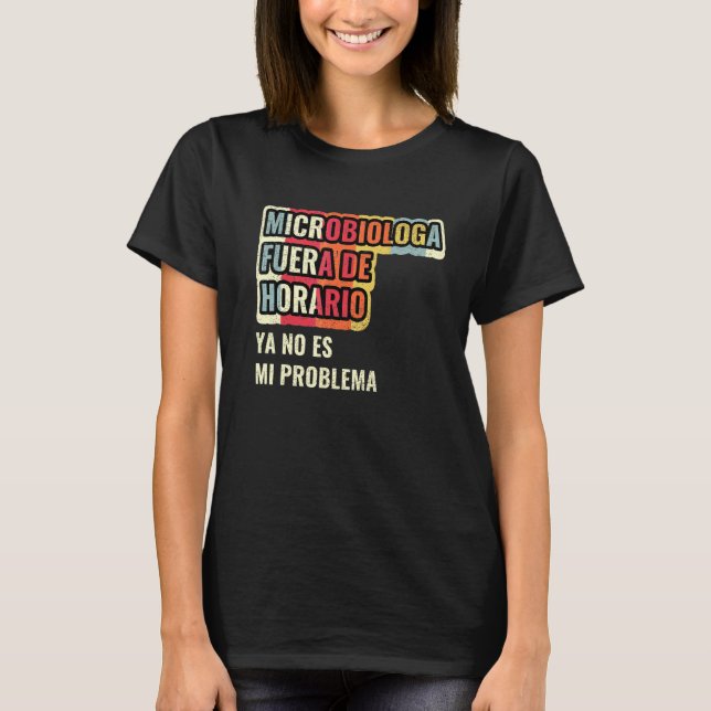 T-shirt Microbiologiste hors heures n'est plus mon problèm (Devant)