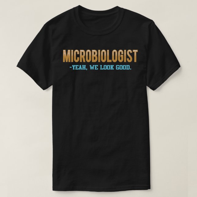 T-shirt Microbiologiste oui on a l'air bien (Design devant)