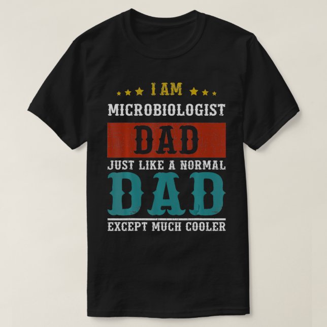 T-shirt MICROBIOLOGUE PAPA Fête des pères papa (Design devant)