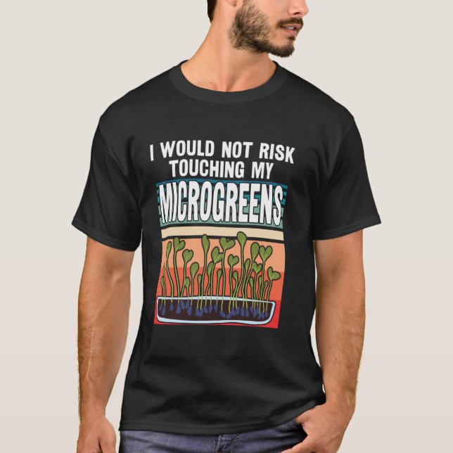 T-shirt Microgreens Pas Toucher Idéal pour Vegans ou Gard (Devant)