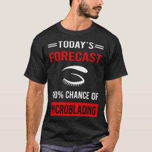 T-shirt Microlame de microlame de prévision d'aujourd'hui