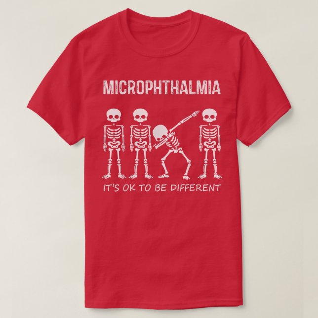 T-shirt Microphthalmia  Dabbing Skeleton Ok To Be Differen (Design devant)