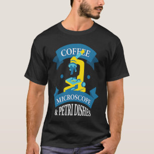 T-shirt Microscope à café et vaisselle de Petri Microscope