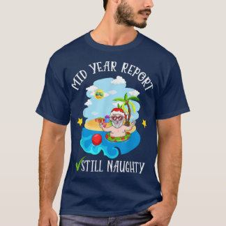 T-shirt Mid Year Report Toujours Naughty Père Noël Beach C
