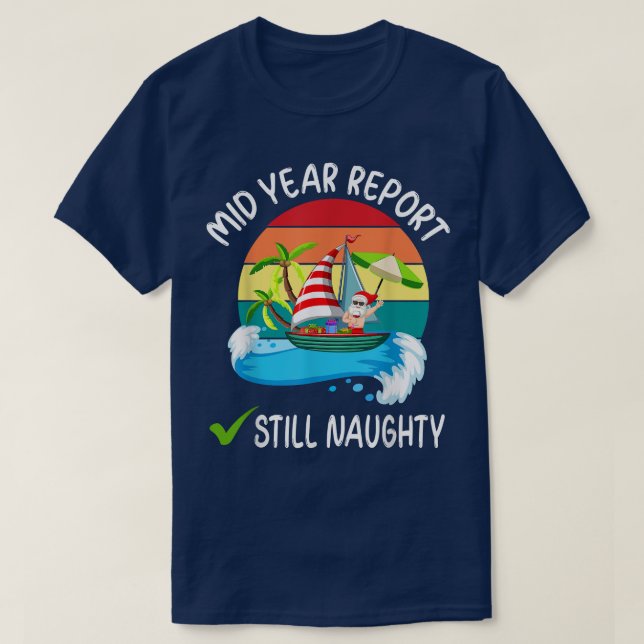 T-shirt Mid Year Report Toujours Naughty Père Noël Beach C (Design devant)