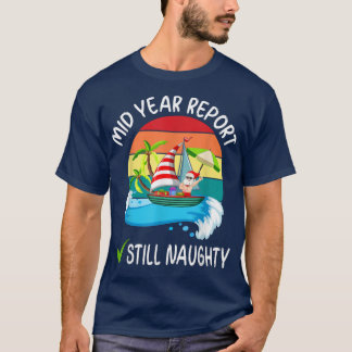T-shirt Mid Year Report Toujours Naughty Père Noël Beach C