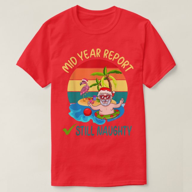 T-shirt Mid Year Report Toujours Naughty Père Noël Beach C (Design devant)