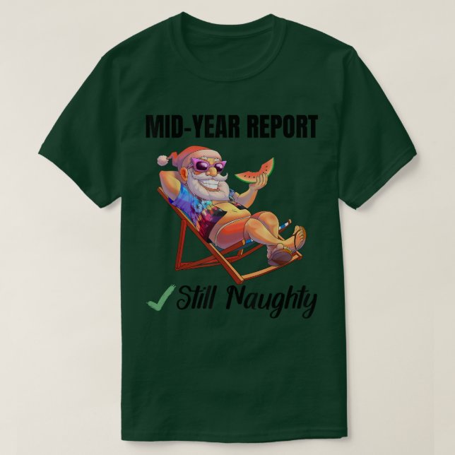 T-shirt Mid Year Report Toujours Naughty Père Noël Christm (Design devant)