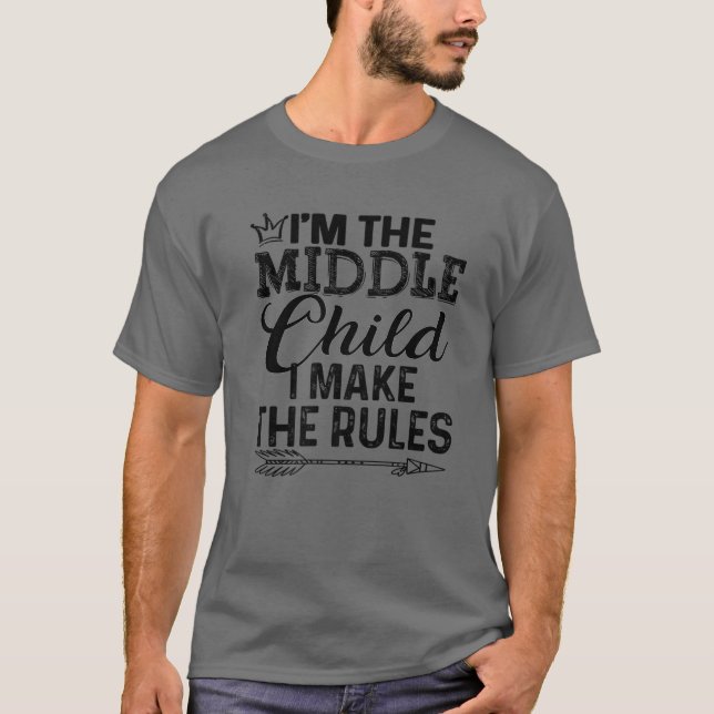 T-shirt Middle Child - I Make The Rules Tee With Arrow (Devant)