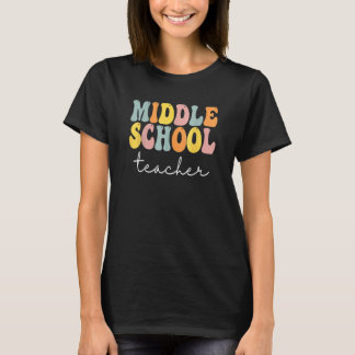 T-shirt Middle School Teacher Retro Groovy Happy First Day