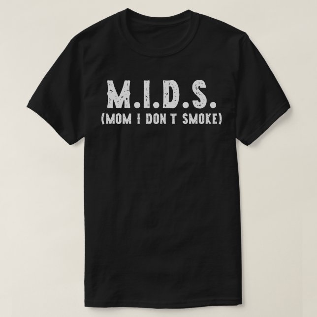 T-shirt MIDS Maman Je ne fume pas drôle (Design devant)