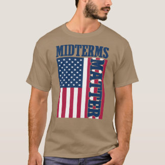T-shirt Midterms Matter Drapeau Américain Art Création pou