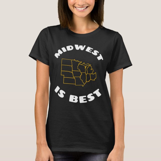 T-shirt Midwest est le meilleur (Devant)