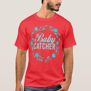 T-shirt Midwifery Babcher Catcher Soutien de grossesse sag