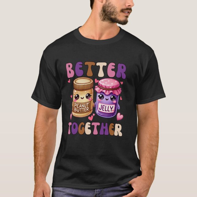 T-SHIRT MIEUX ENSEMBLE PEANUT BEURTER ET JELLY COUPLE VAL (Devant)