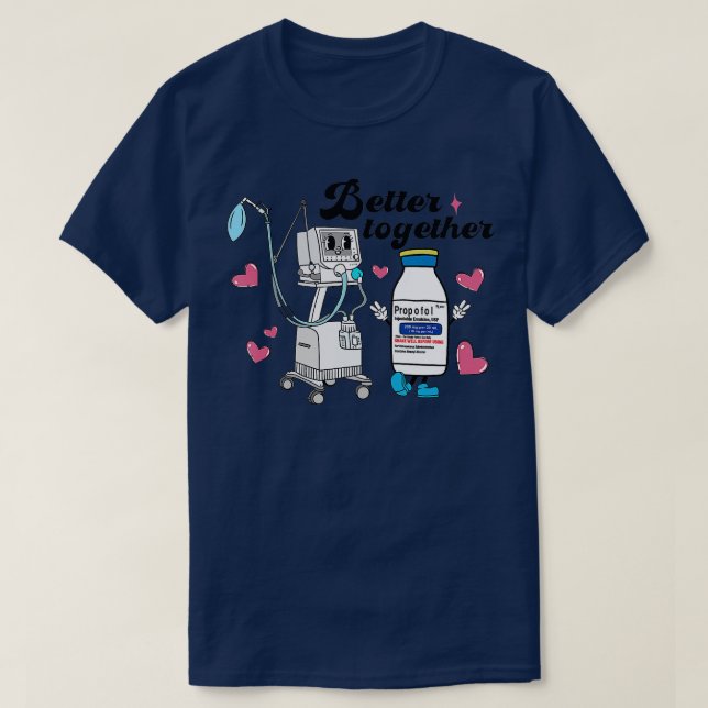 T-shirt Mieux Ensemble Propofol CRNA ICU Nurse Valentines (Design devant)