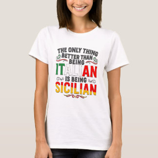 T-shirt Mieux que d'être italien, c'est d'être sicilien