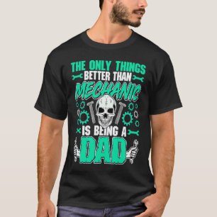T-shirt Mieux que mécanicien, c'est être papa Mécanicien