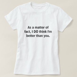T-shirt Mieux que toi