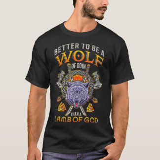 T-shirt Mieux vaut être un loup d'Odin qu'un agneau de Die
