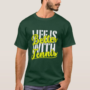 T-shirt mieux vaut vivre au tennis