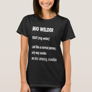 T-shirt Mig Welder Cadeau