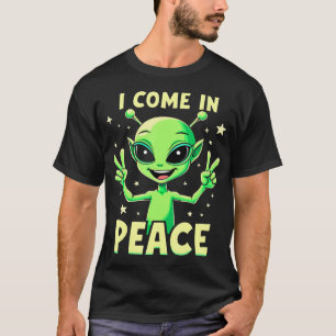 T-shirt Mignon Alien Je viens en Paix Amusant Sci-Fi