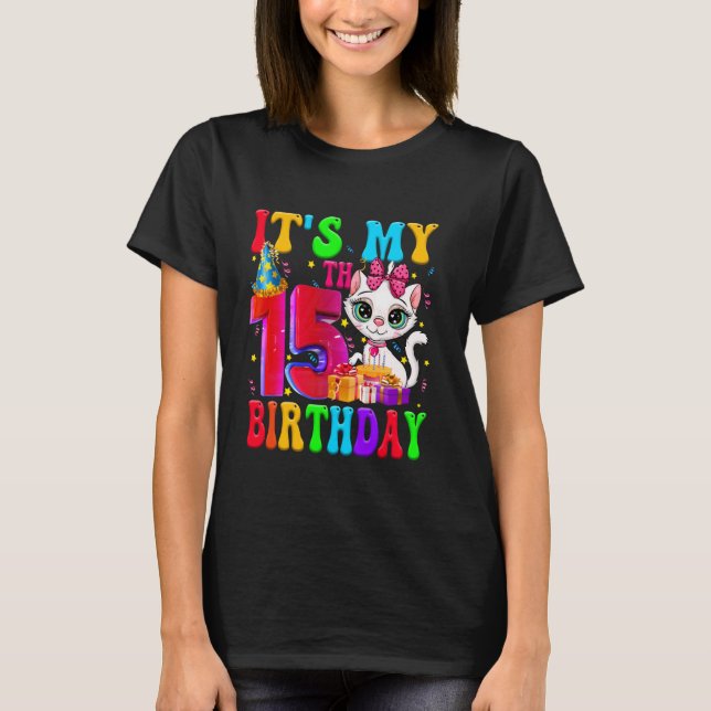 T-shirt Mignon C'est Mon Anniversaire 15 Ans 15 Ans Chat B (Devant)