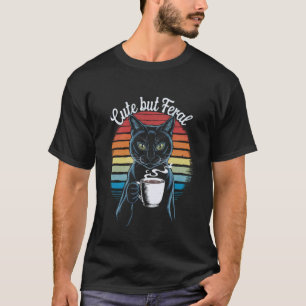 T-shirt Mignon et Sauvage Citation Drôle Amateur de Chat C