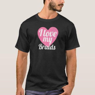 T-shirt Mignon J'adore Mes Tresses Cœur Cheveux Tressés