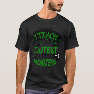 T-shirt Mignon, j'enseigne aux plus mignons petits monstre