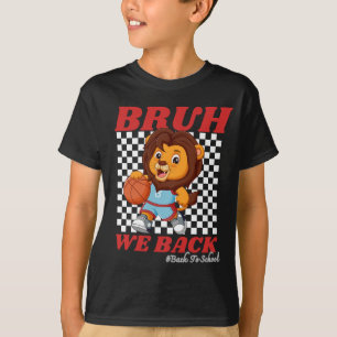 T-shirt Mignon Lion de Basket BRUH NOUS REVOICI De Retour