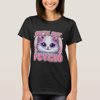 T-shirt Mignon Mais Psycho