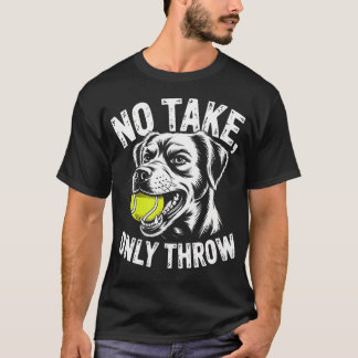 T-shirt Mignon Pas Prendre Seulement Lancer Tennis Berger