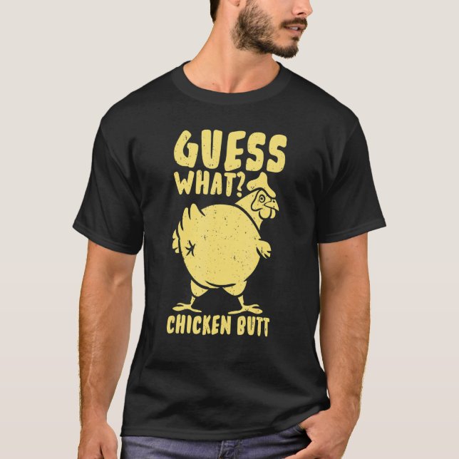 T-shirt Mignon poussin devinez quoi cul de poulet poulette (Devant)