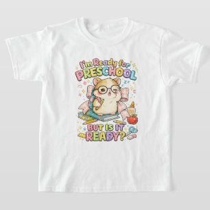 T-shirt Mignon Prêt Pour La Maternelle Mais Est-Elle Prête