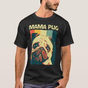 T-shirt Mignon Pug Pour Femmes Maman Chien Chiot Race Pug