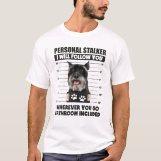 T-shirt Mignon Stalker Personnel Drôle Miniature Schnauzer