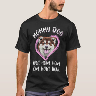 T-shirt mignonne alaska chien maman chien