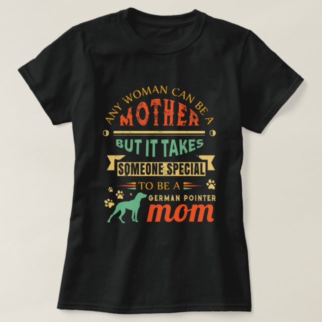 T-shirt Mignonne Allemand Shorthair Pointeur Maman GSP Mèr (Design devant)