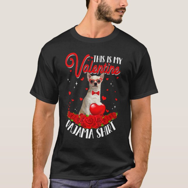 T-shirt Mignonne C'Est Mon Pajama Valentin Chihuahua Chig  (Devant)