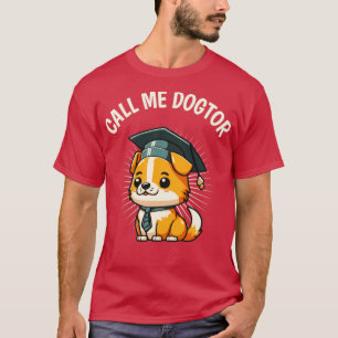 T-shirt Mignonne Chien Drôle Doctorat Doctorat Doctoral