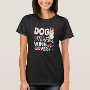 T-shirt Mignonne Chien Mère Vin Shiba Inu Chien Fête des M