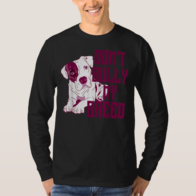T-shirt Mignonne Dont Bully My Breed Pit Bull Puppy (Devant)
