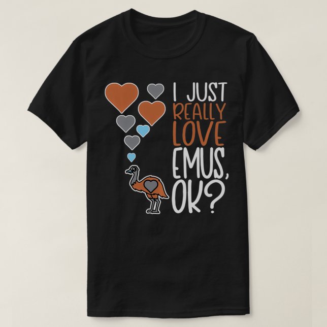 T-shirt Mignonne Emu Lover J'Aime Vraiment Emus OK Pullove (Design devant)