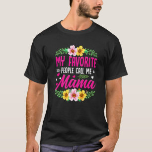T-shirt Mignonne Fête des Mères Mon peuple favori m'appell