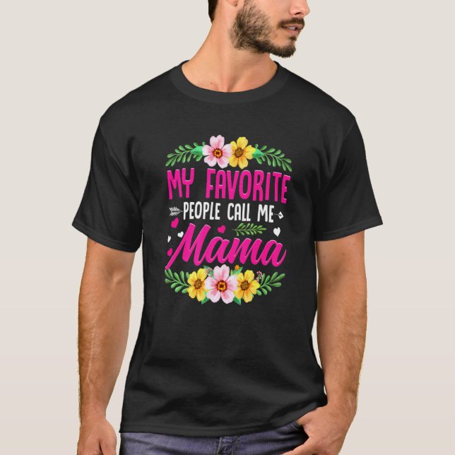 T-shirt Mignonne Fête des Mères Mon peuple favori m'appell (Devant)