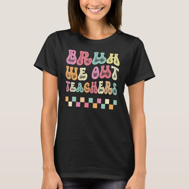 T-shirt Mignonne fin de l'année scolaire Professeur été Br (Devant)