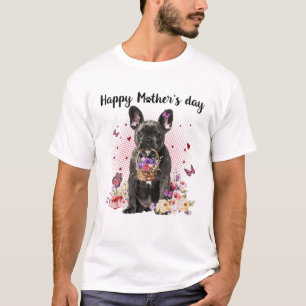 T-shirt Mignonne French Bulldog Maman Fleur Joyeuse fête d